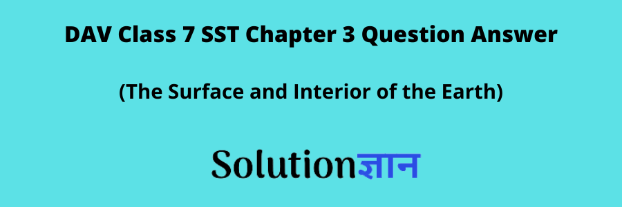 DAV Class 7 SST Chapter 3 Question Answer