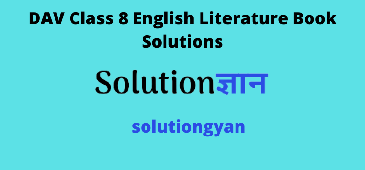 dav-class-8-english-literature-book-solutions-pdf-solutiongyan